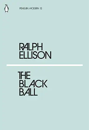 The Black Ball Ralph Ellison