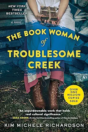 The Book Woman of Troublesome Creek Kim Michele Richardson