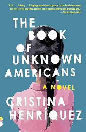 The Book of Unknown Americans Cristina Henríquez