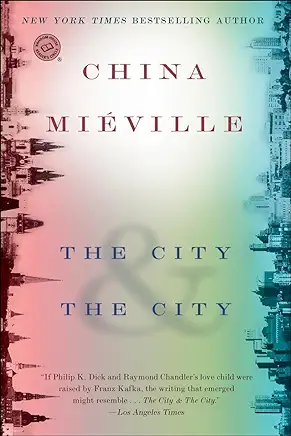 The City & the City China Miéville