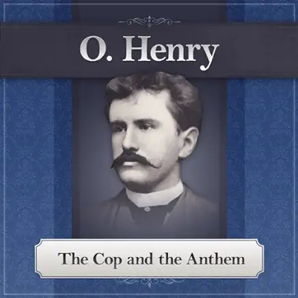 The Cop and the Anthem O. Henry