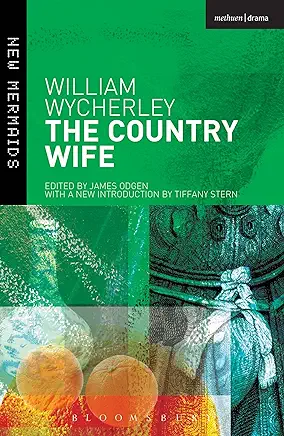 The Country Wife William Wycherley