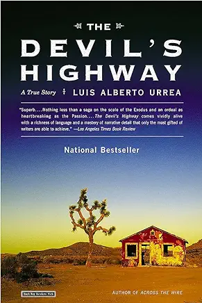 The Devil’s Highway Luis Alberto Urrea