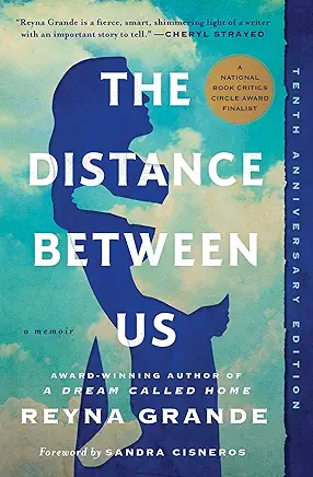 The Distance Between Us Reyna Grande