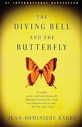 The Diving Bell and the Butterfly Jean-Dominique Bauby