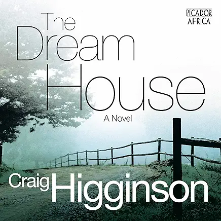 The Dream House Craig Higginson