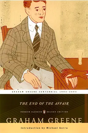 The End of the Affair Graham Greene