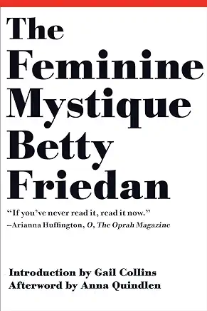 The Feminine Mystique Betty Friedan