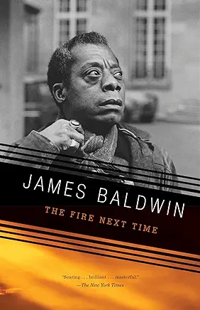 The Fire Next Time James Baldwin