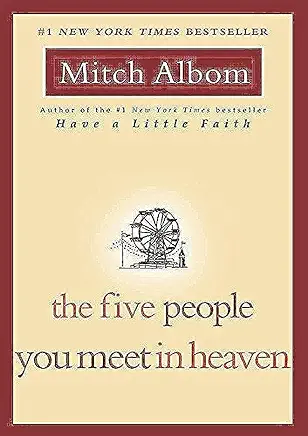 The Five People You Meet in Heaven Mitch Albom