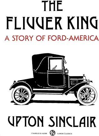 The Flivver King Upton Sinclair