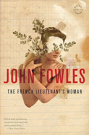 The French Lieutenant’s Woman John Fowles