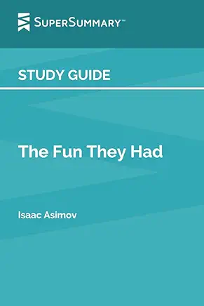 The Fun They Had Isaac Asimov