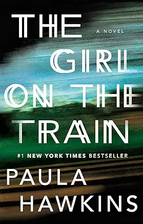 The Girl on the Train Paula Hawkins