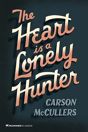 The Heart is a Lonely Hunter Carson McCullers