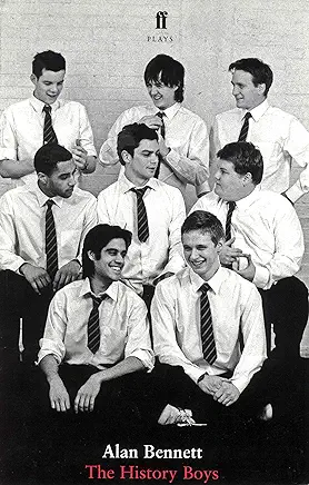 The History Boys Alan Bennett