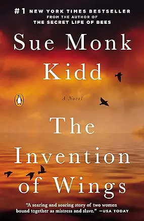 The Invention of Wings Sue Monk Kidd