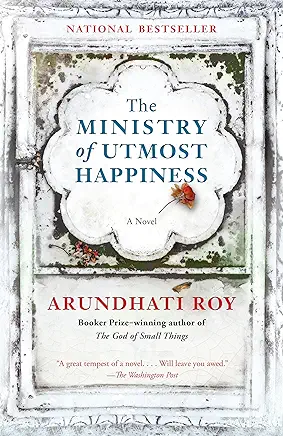 The Ministry of Utmost Happiness Arundhati Roy