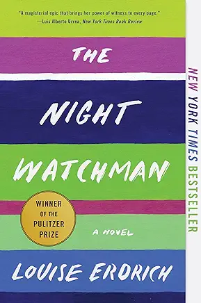 The Night Watchman Louise Erdrich