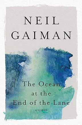 The Ocean at the End of the Lane Neil Gaiman