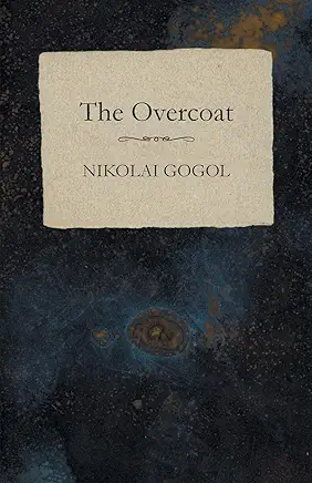 The Overcoat Nikolai Gogol