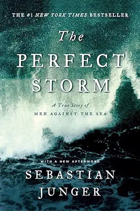 The Perfect Storm Sebastian Junger