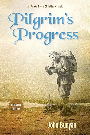 The Pilgrim’s Progress John Bunyan