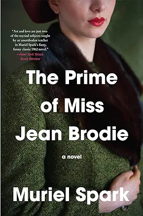 The Prime of Miss Jean Brodie Muriel Spark