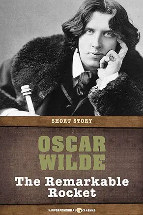 The Remarkable Rocket Oscar Wilde