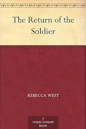 The Return of the Soldier Rebecca West