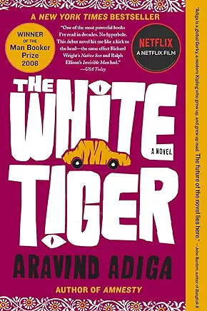 The White Tiger Aravind Adiga