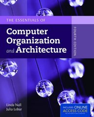 The Essentials of Computer Organization and Architecture 4th Edition Julia Lobur, Linda Null