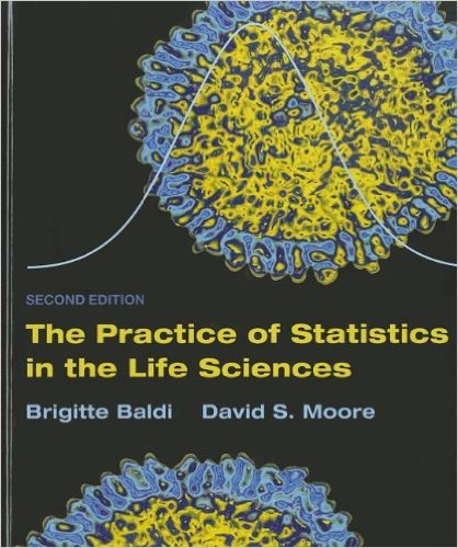 The Practice of Statistics in the Life Sciences 2nd Edition Brigitte Baldi