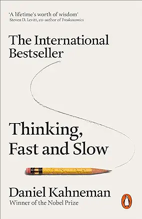 Thinking, Fast and Slow Daniel Kahneman