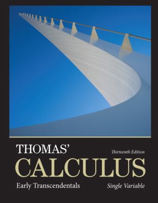 Thomas' Calculus: Early Transcendentals Single Variable 14th Edition Heil, Joel R. Hass, Maurice D. Weir