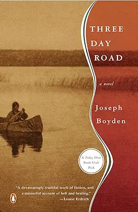 Three Day Road Joseph Boyden