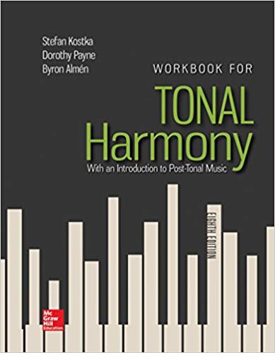 Tonal Harmony, Workbook 8th Edition Byron Almen, Dorothy Payne, Stefan Kostka