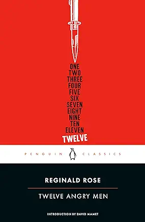 Twelve Angry Men Reginald Rose