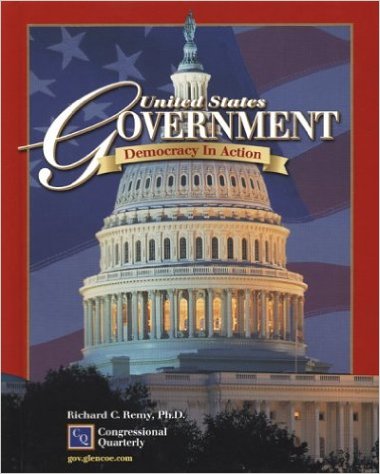 United States Government: Democracy in Action 1st Edition Richard C. Remy