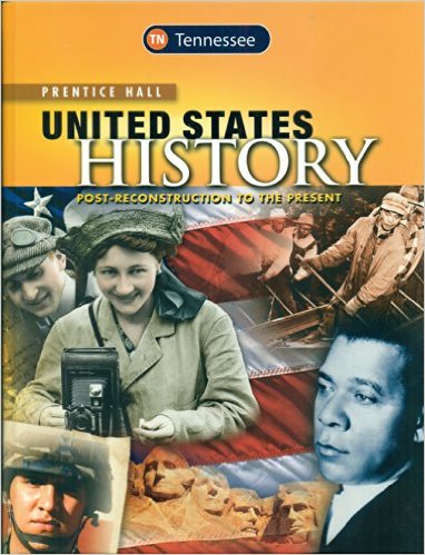 United States History: Reconstruction to the Present, Tennessee Edition 1st Edition Alan Taylor, Emma J. Lapsansky-Werner, Michael Roberts, Peter B. Levy