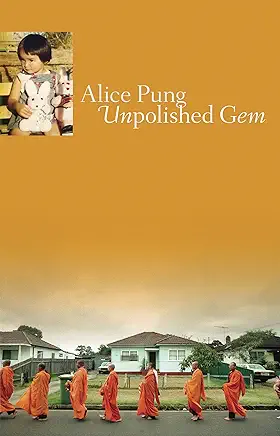 Unpolished Gem Alice Pung