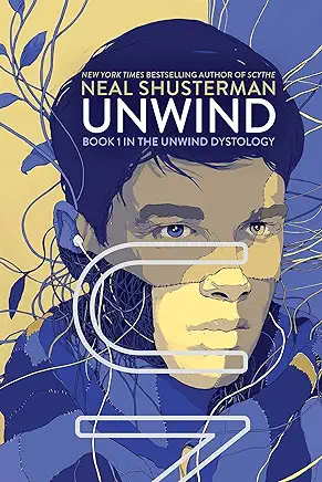 Unwind Neal Shusterman