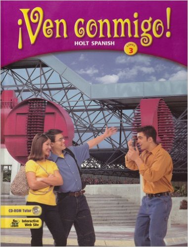 Ven conmigo!: Level 3 3rd Edition Rinehart, Winston and Holt