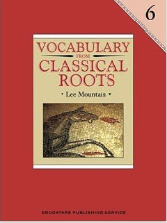 Vocabulary from Classical Roots 6 1st Edition Lee Mountain