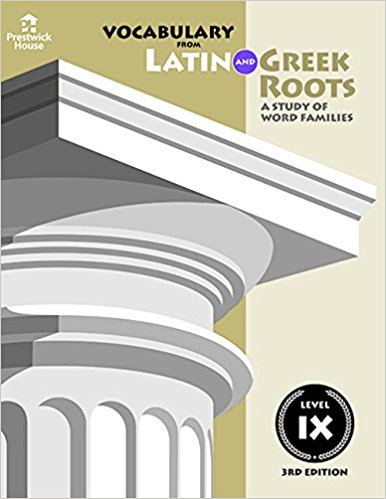 Vocabulary from Latin and Greek: A Study of Word Families, Level IX 3rd Edition Elizabeth Osborne