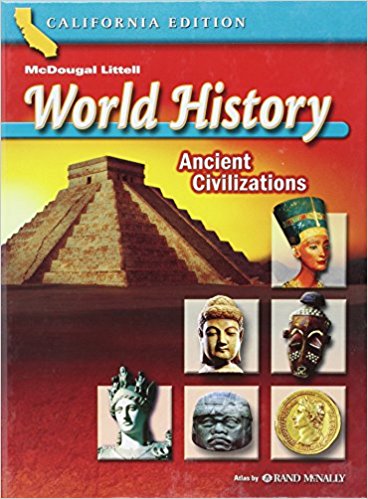 World History: Ancient Civilizations, California Edition 1st Edition MCDOUGAL LITTEL