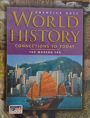 World History Connections to Today: The Modern Era 1st Edition Anthony Esler, Elisabeth Gaynor Ellis