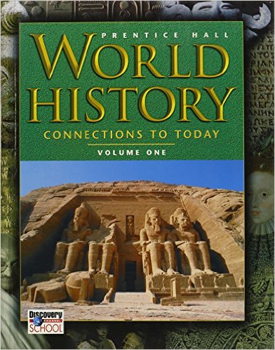 World History: Connections to Today, Volume 1 1st Edition Prentice Hall