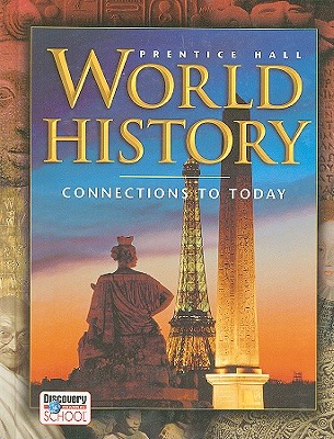 World History: Connections to Today 4th Edition Anthony Esler, Elisabeth Gaynor Ellis