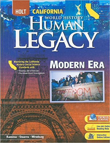 World History Human Legacy: Modern Era, California Edition 1st Edition Peter Stearns, Sam Wineburg, Susan Elizabeth Ramirez